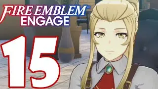 BONDING MOMENTS- Fire Emblem Engage Part 15 (Nintendo Switch)
