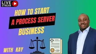 How to start a process server Business (Live Training)