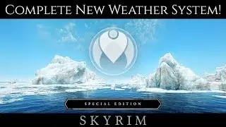 NEW - BETTER NATURAL AND ATMOSPHERIC WEATHER/LIGHTING SYSTEM + ENB | Skyrim SE Ultra ENB Graphics