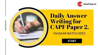 CAPF Paper 2 Answer writing| Yalgaar Batch 2023| Essay| Argument| Grammar| Report|