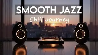 Smooth Jazz & Soulful R&B  | City Night Flow – Elegant Grooves for Peaceful Evenings