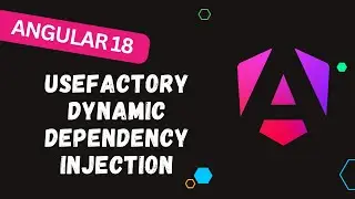 57. Mastering Angular: How to Use useFactory for Dynamic Dependency Injection