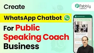 How to Create a WhatsApp Chatbot for Your Public Speaking Coach Business
