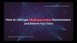 How to Decrypt MedusaLocker Ransomware and Restore Your Data | #medusalocker #ransomware #decryptor