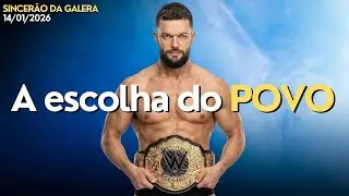 FINN BALOR PRECISA SER EMPURRADO PRA ONTEM! - SINCERÃO DA GALERA