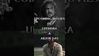 Upcoming Movies Of Upendra & Arjun Das #shorts #coolie #upendra #madharaasi #arjundas #sk #rajini