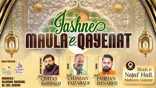 🔴Live Jashne Maula-e-Kaynat 1447 / 2026 ||Shahe Najaf Hall, Mahuva Part 2