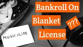 how artists indi or not bankroll on Blanket License