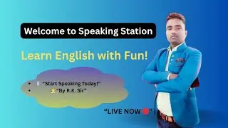 🔹 LIVE English Speaking Class &ndash; Speak Confidently from Day 1 | Speaking Station