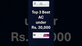 Best 3 AC under 30000 in India 2025 1 ton inverter split air conditioner with price