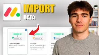 How To Import Data Into Monday.com (Tutorial 2026)