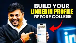How To Create A Strong LinkedIn Profile for College Students & Freshers in 2026 | Harsh Sir