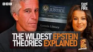 Epstein Files: Making Sense Of The Conspiracy Theories | Fame Under Fire