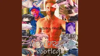 Memorias (uwuaracha bootleg)