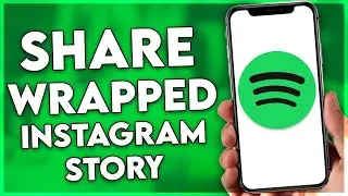 How to Share Spotify Wrapped 2022 on Instagram Story