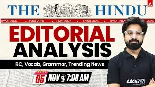 The Hindu Editorial Analysis | 05 Nov 2025 | Reading, Grammar, Vocab, MCQs | Hindu Analysis 2025