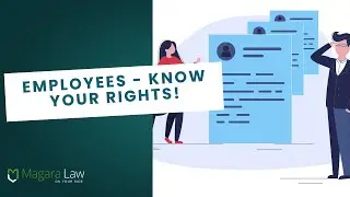 Employees  - Know Your Rights at Work!