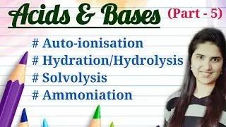 Autoionisation non aqueous solvents|Solvolysis hydrolysis hydration| CSIR-NET GATE IIT-JAM in Hindi