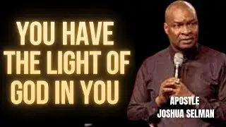 YOU ARE THE LIGHT OF YOUR NATION; PRAY FOR NIGERIA || APOSTLE JOSHUA SELMAN