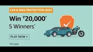 Amazon Car and Bike Protection Quiz Answers Win 20000 Amazon Pay Balance| Vikas Kohli |February 2021
