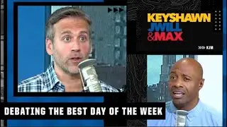 KJM gets HEATED debating the best day of the week