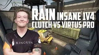 CSGO: Rain insane 1v4 clutch vs Virtus Pro