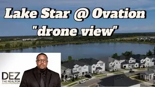 Lake Star at Ovation drone view