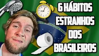 HABITOS BRASILEIROS Que AMERICANOS N&Atilde;O ENTENDEM (Gringo Reage)