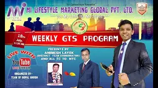 Weekly  GTS  PROGRAM Presents by  Animesh layek (DTC)