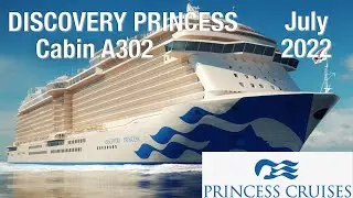 Discovery Princess A302   July 2022