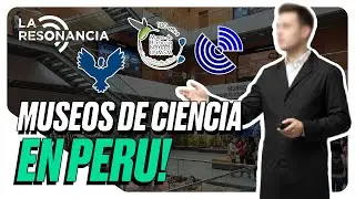 ¿POR QUÉ LA CIENCIA NO TIENE CASA EN PERÚ? | La Resonancia EP8