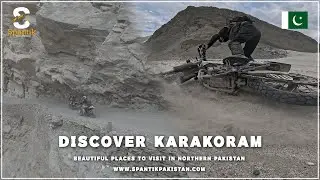 Exploring Karakoram Valleys Pakistan | Mountains, Lakes, Roads, in Northern Pakistan | Spantik Tours