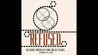 Refused- Poetry Written In Gasoline