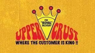 Upper Crust Pizza - Commercial 1 - The Customer is King!