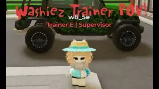 Washiez Trainer POV!