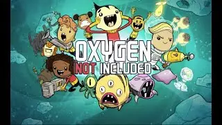 OXYFERNS? ~ Oxygen Not Included: The Full Release #2