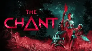 |THE CHANT| Long Trailer Video ✔️ Available Steam Now ✔️✔️💯