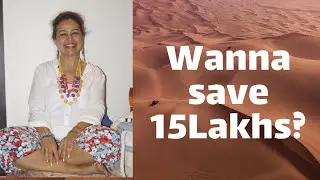 Veena Sinha the happiness coach on how to save at least Rs 15Lakhs.