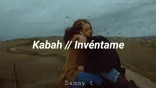 Invéntame // Kabah [letra]