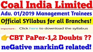 Coal India Ltd. Management Trainees 01/2019 Official SYllabus Out for all Disciplines.