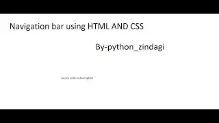 Simple Navigation Bar using  Html and Css || python_zindagi || python || nav bar || html || css