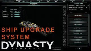 Dynasty Protocol: Ship Upgrade System Showcase - Fleet Transformation