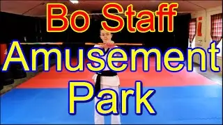 Bo Staff Training - The Bo Staff Amusement Park - Tricks Competition Tricking