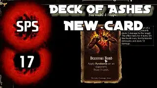 Deck of Ashes - NEW CARD - Early Access - Let's Play/Gameplay Ep. 17