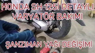 HONDA SH125İ DETAYLI VARYATÖR TEMİZLİĞİ /SH125 ŞANZIMAN YAĞI DEĞİŞİMİ