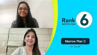 6-е место, NEET-PG‘24 Доктор Сонали (Plan C) рассказывает о том, как видео Marrow закрепляют ее о...