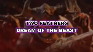 Two Feathers - Dream of the Beast (Feat. Cristina Scabbia) - [Lyrics+Sub Español]