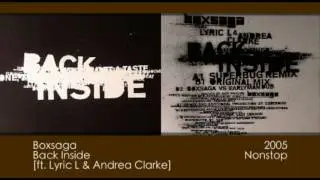 Boxsaga [ft. Lyric L & Andrea Clarke] - Back Inside [2005 | Nonstop]