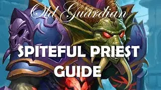 How to play Spiteful Summoner Priest (Hearthstone Kobolds and Catacombs post-nerfs deck guide)