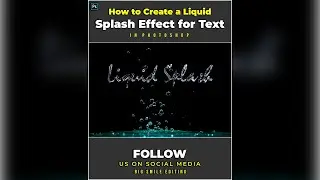 How to Create a Liquid Splash Effect for Text or Any Object - Photoshop Tutorial